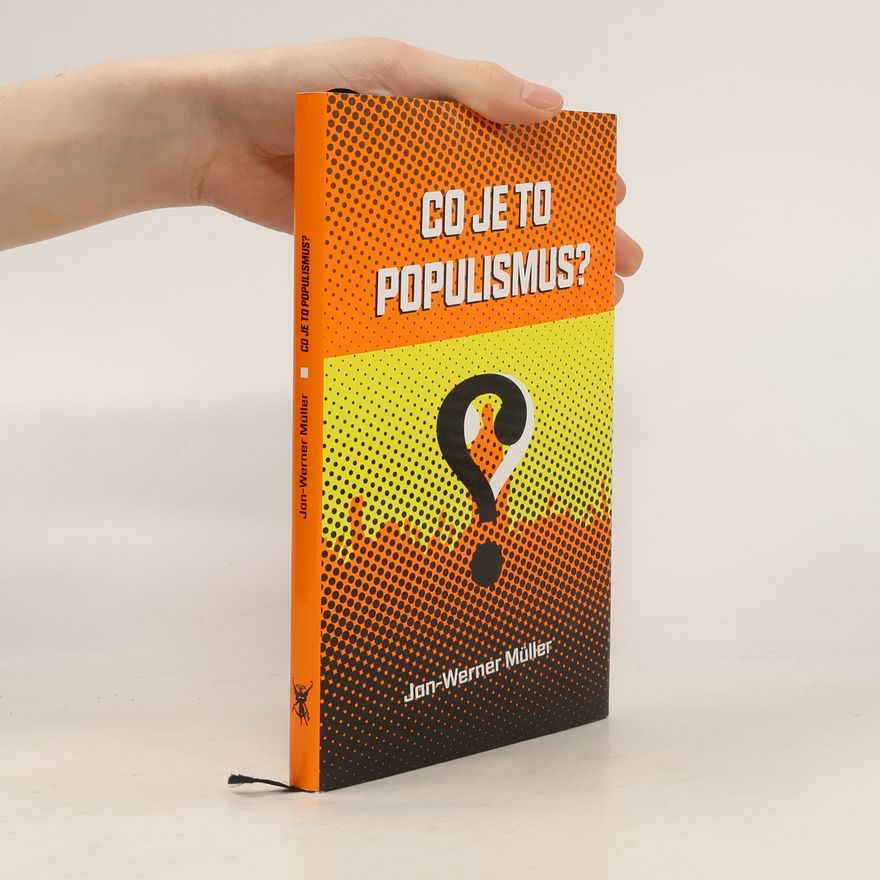 Jan-Werner Müller Co je to populismus?