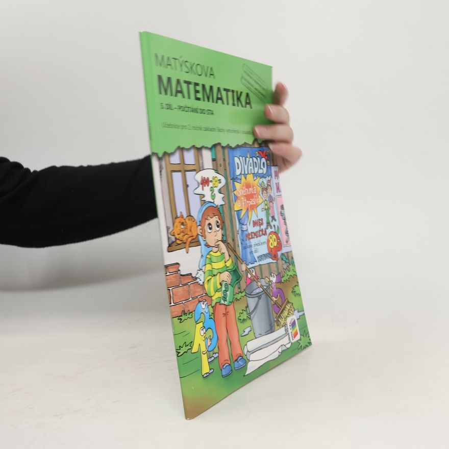 Andrea Schindlerová Matýskova matematika. 5. díl, Počítání do sta
