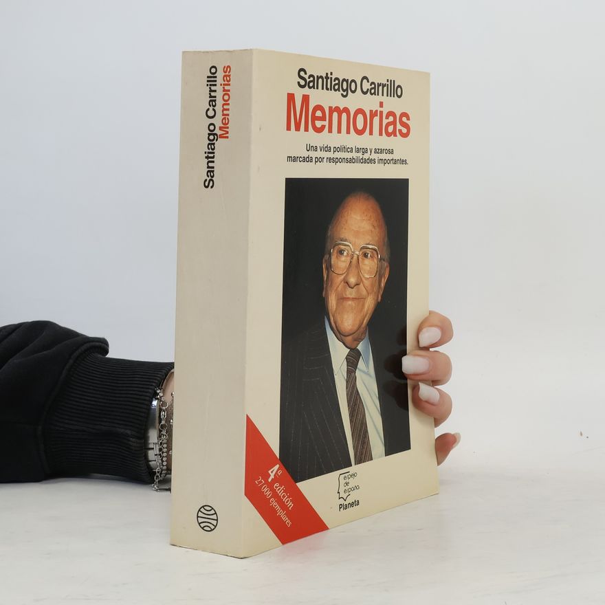 Santiago Carrillo Memorias - 4ª edición