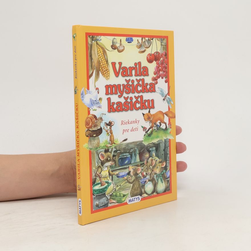 Autorenkollektiv Varila myšička kašičku