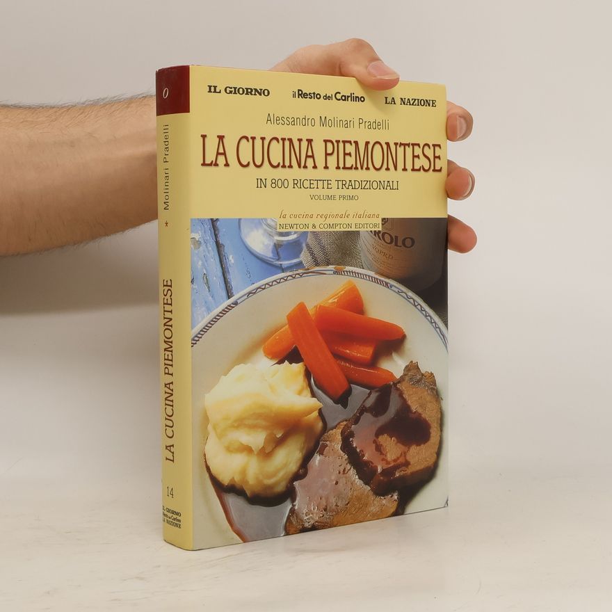 Alessandro Molinari Pradelli La Cucina Piemontese in 800 ricette tradizionali 14