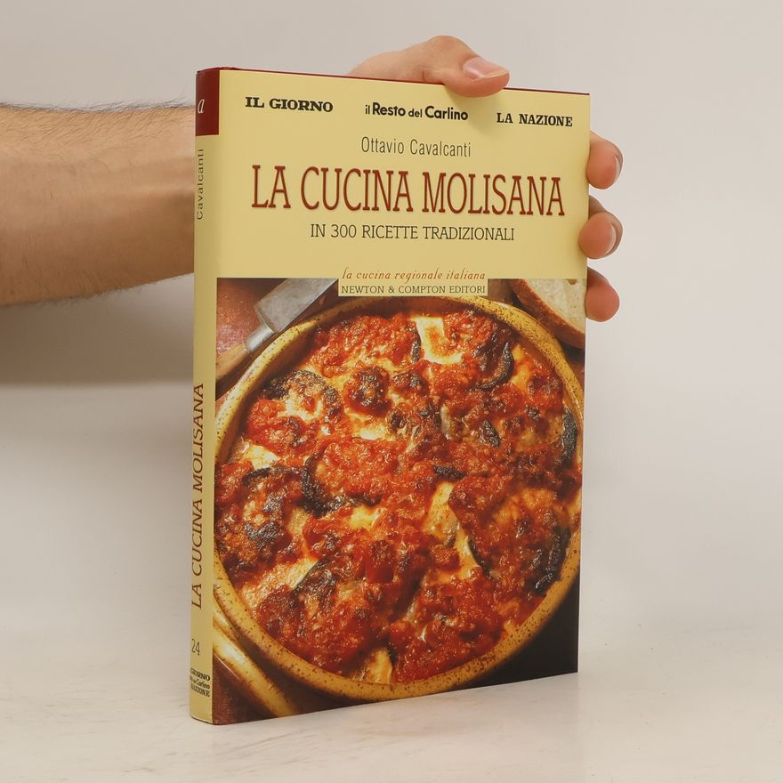 Ottavio Cavalcanti La cucina molisana in 300 ricette tradizionali