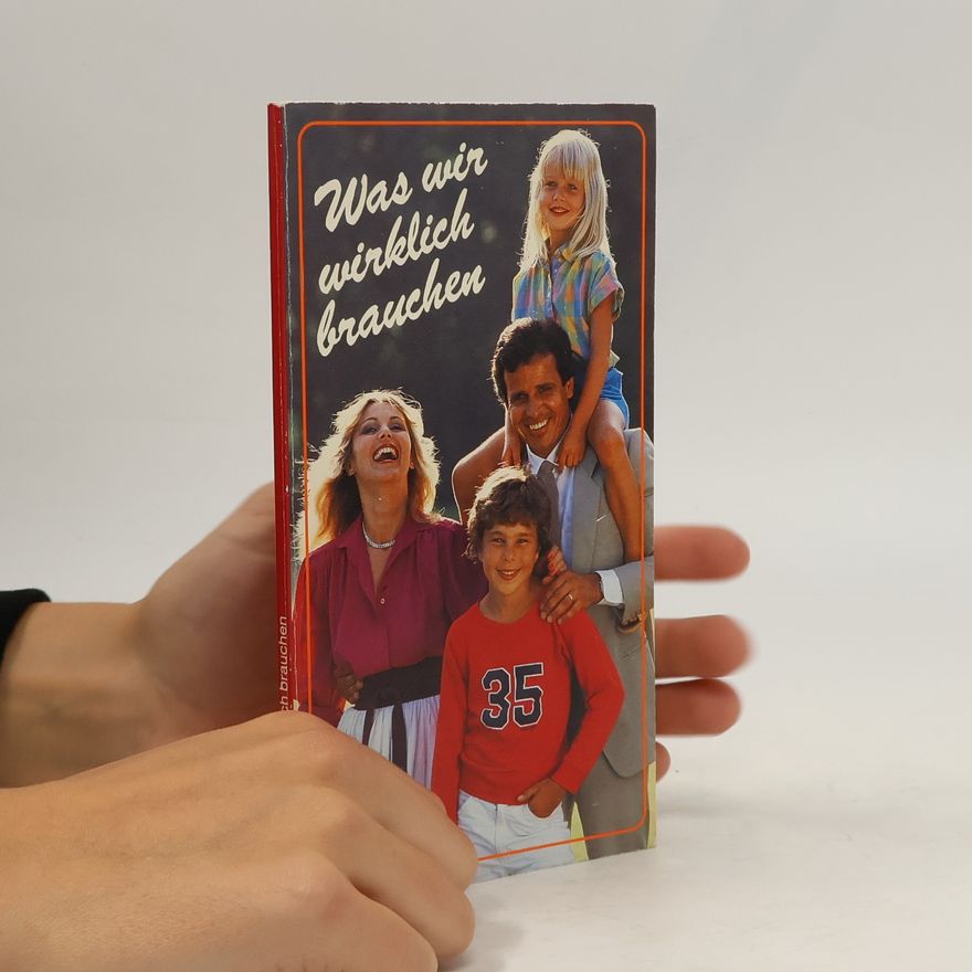 Kolektiv autorů Was wir wirklich brauchen