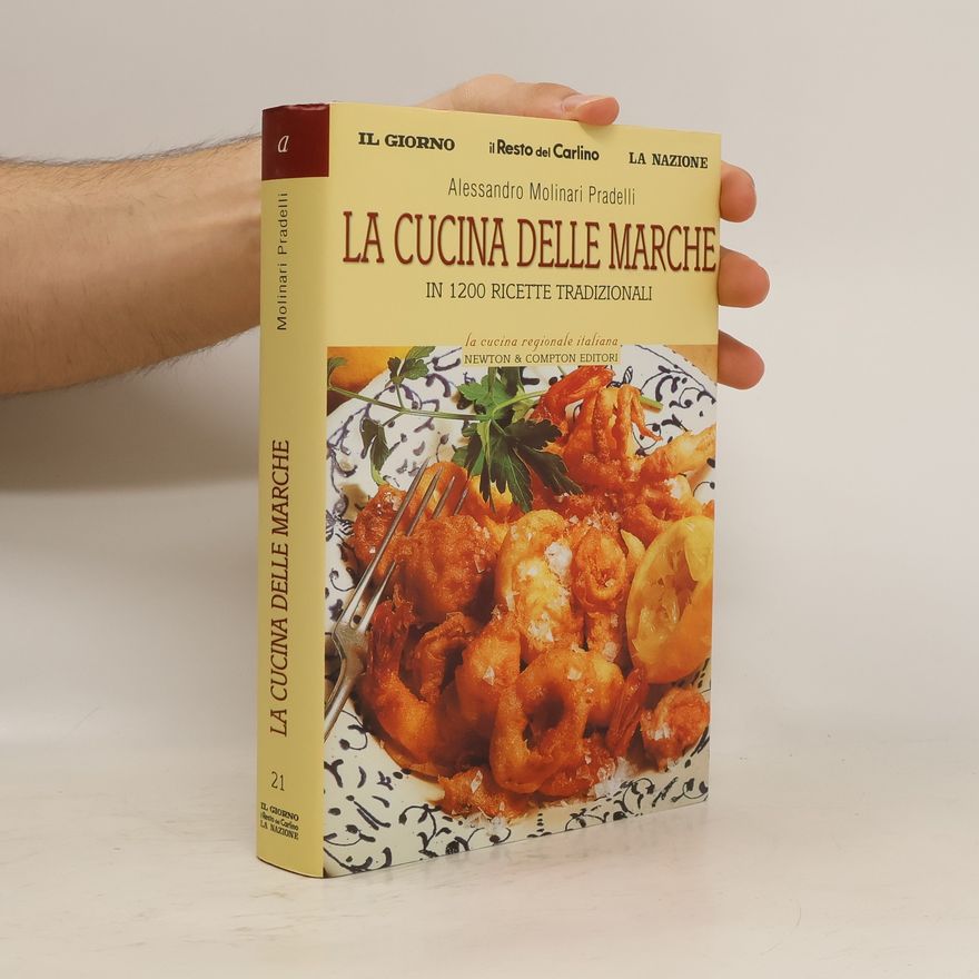 Alessandro Molinari Pradelli La cucina delle Marche