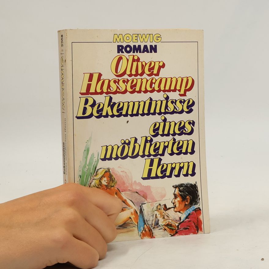 Oliver Hassencamp Bekenntnisse eines möblierten Herrn