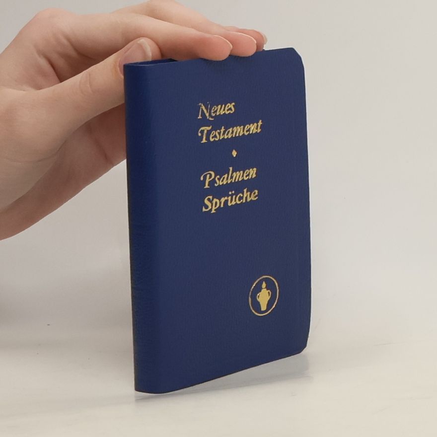 Autorenkollektiv Neues Testament - Psalmen Sprüche