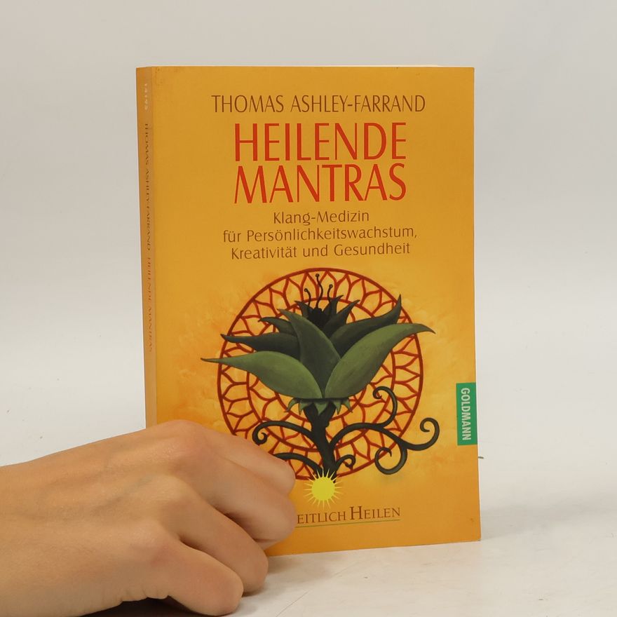Thomas Ashley-Farrand Heilende Mantras
