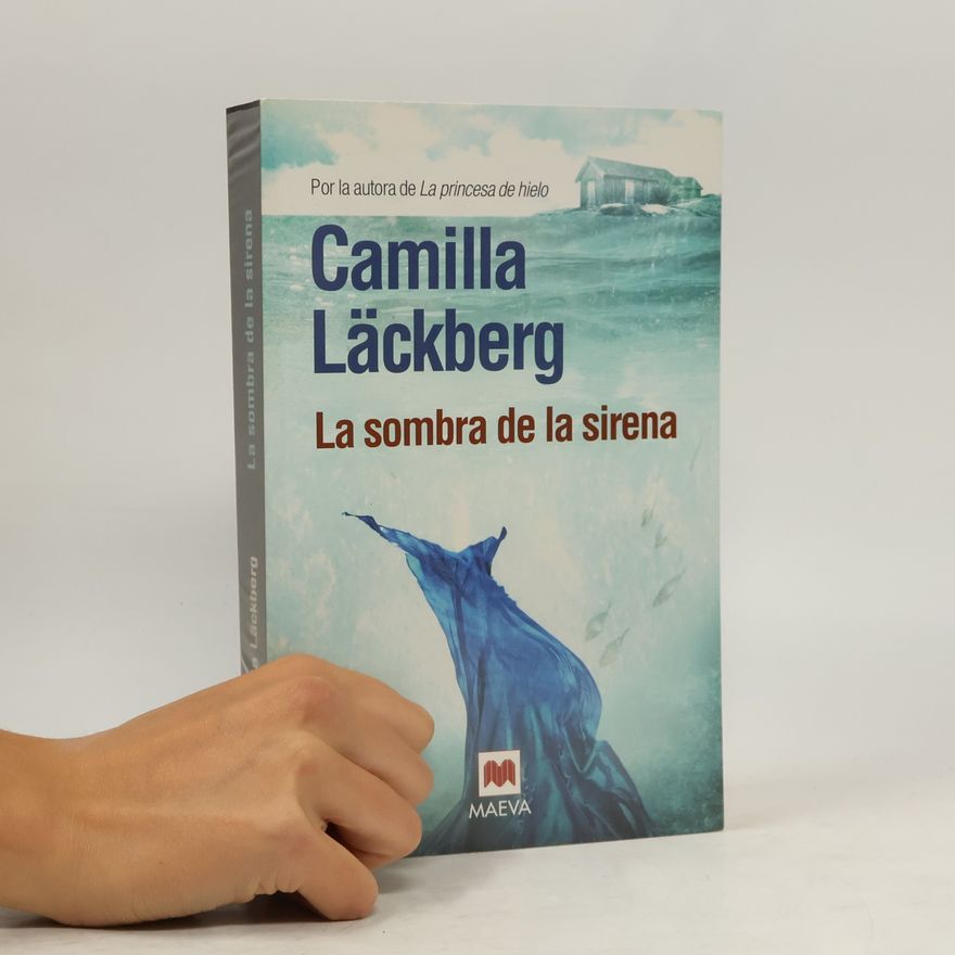 Camilla Läckberg La Sombra de la Sirena = The Shadow of the Mermaid
