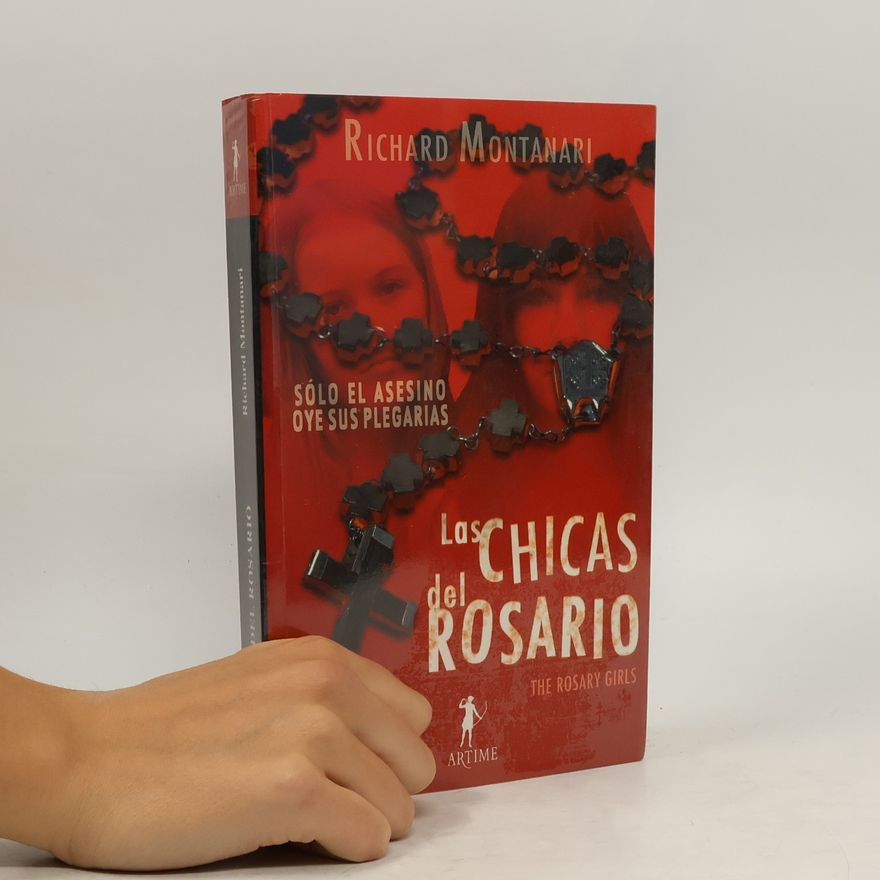 Richard Montanari Las chicas del rosario