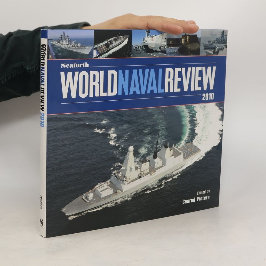 Dawei Xia Seaforth World Naval Review 2010