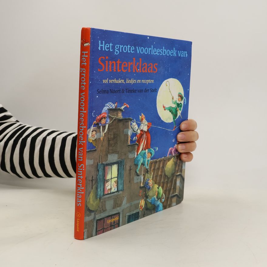 Selma Noort Het grote voorleesboek van Sinterklaas