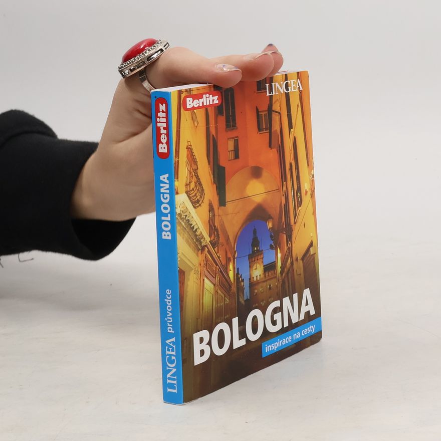 Kolektív autorov Bologna - Inspirace na cesty