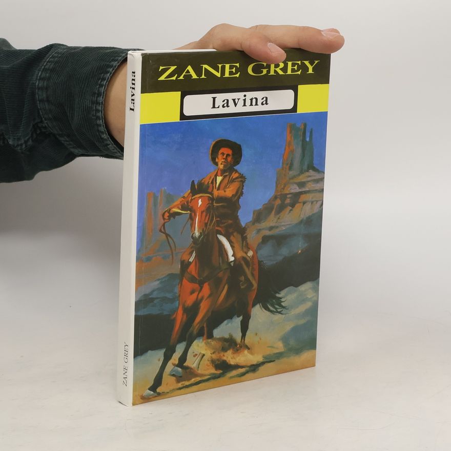 Zane Grey Lavina