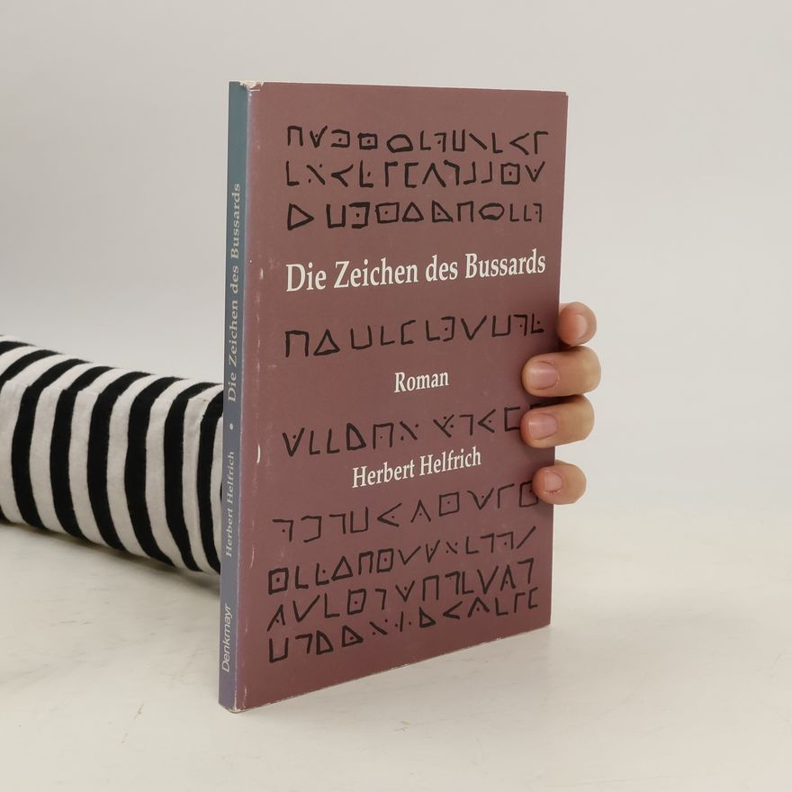 Herbert Helfrich Die Zeichen des Bussards