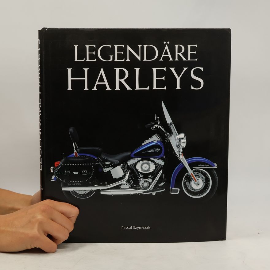 Szymezak Pascal Legendäre Harleys