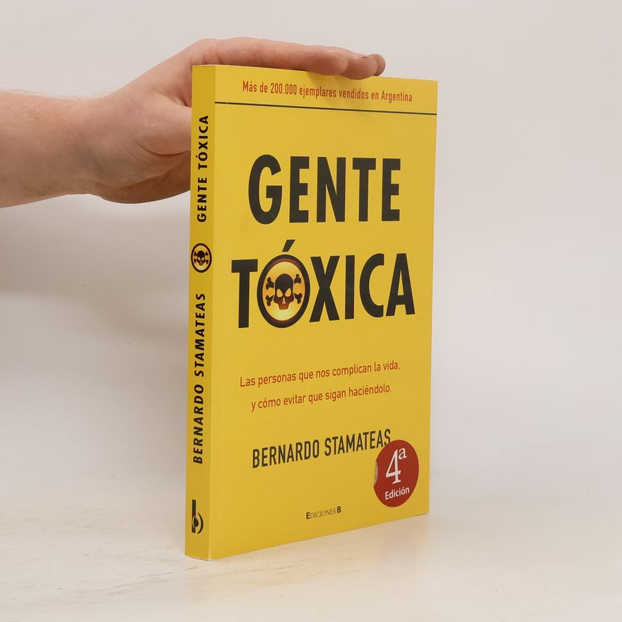 Bernardo Stamateas Gente tóxica