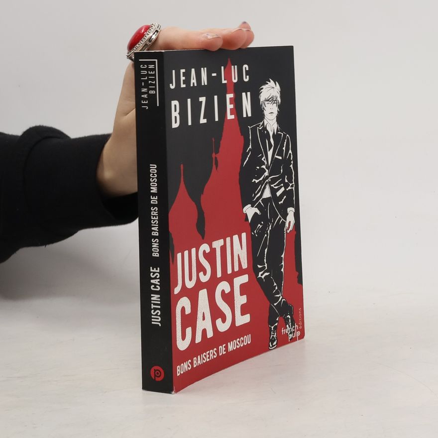 Jean Luc Bizien Justin Case