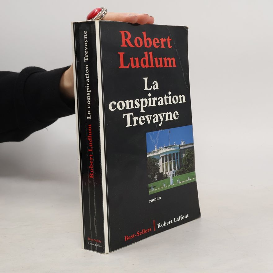 Robert Ludlum La conspiration Trevayne