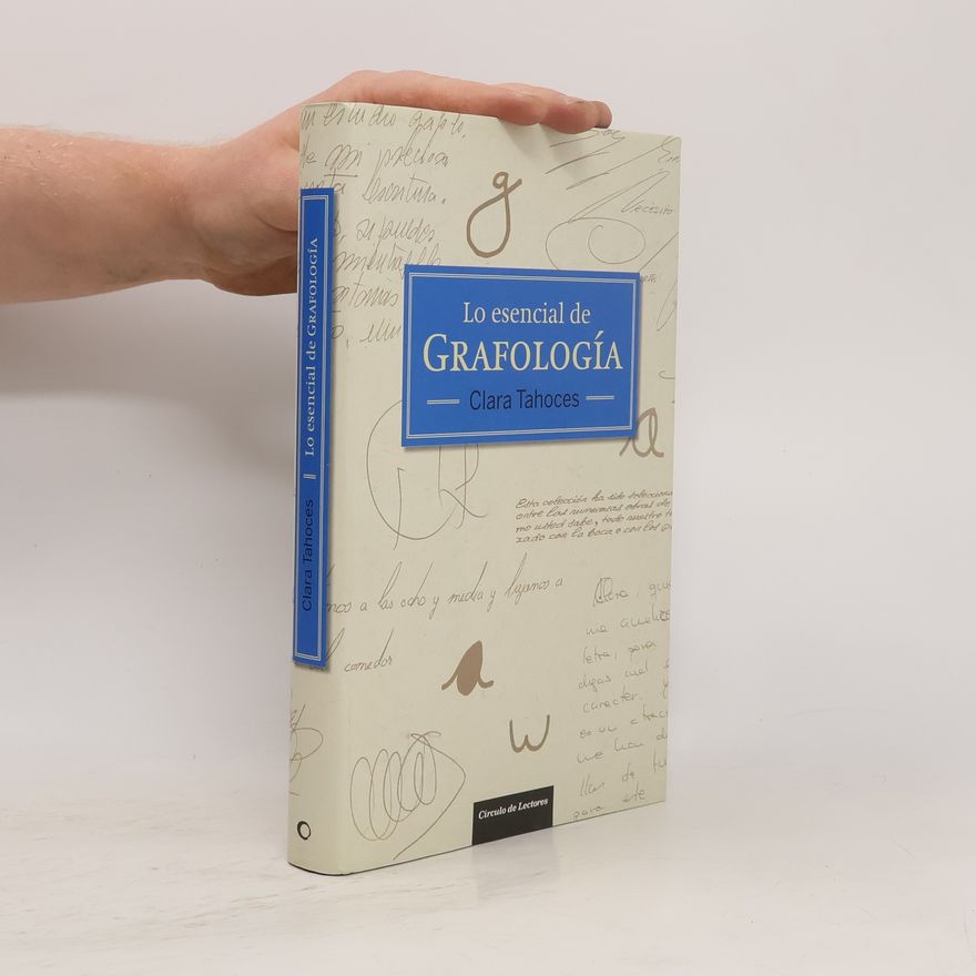 Clara Tahoces Lo esencial de grafología