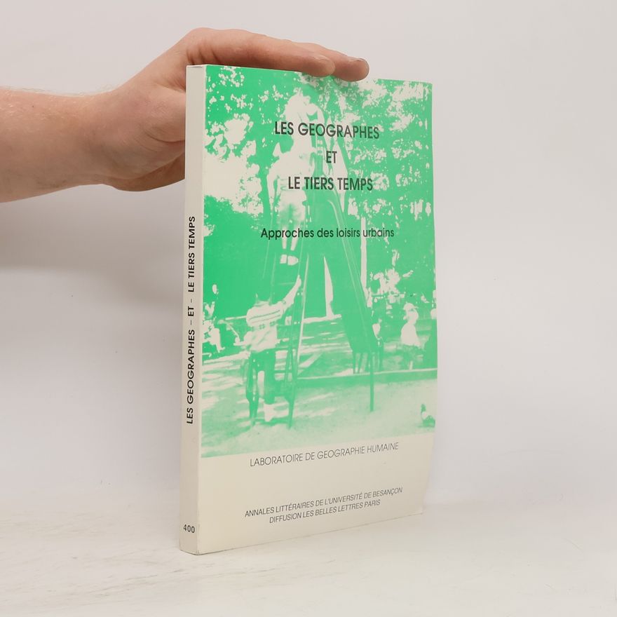 Collectif d'auteurs Les Géographes et le Tiers Temps