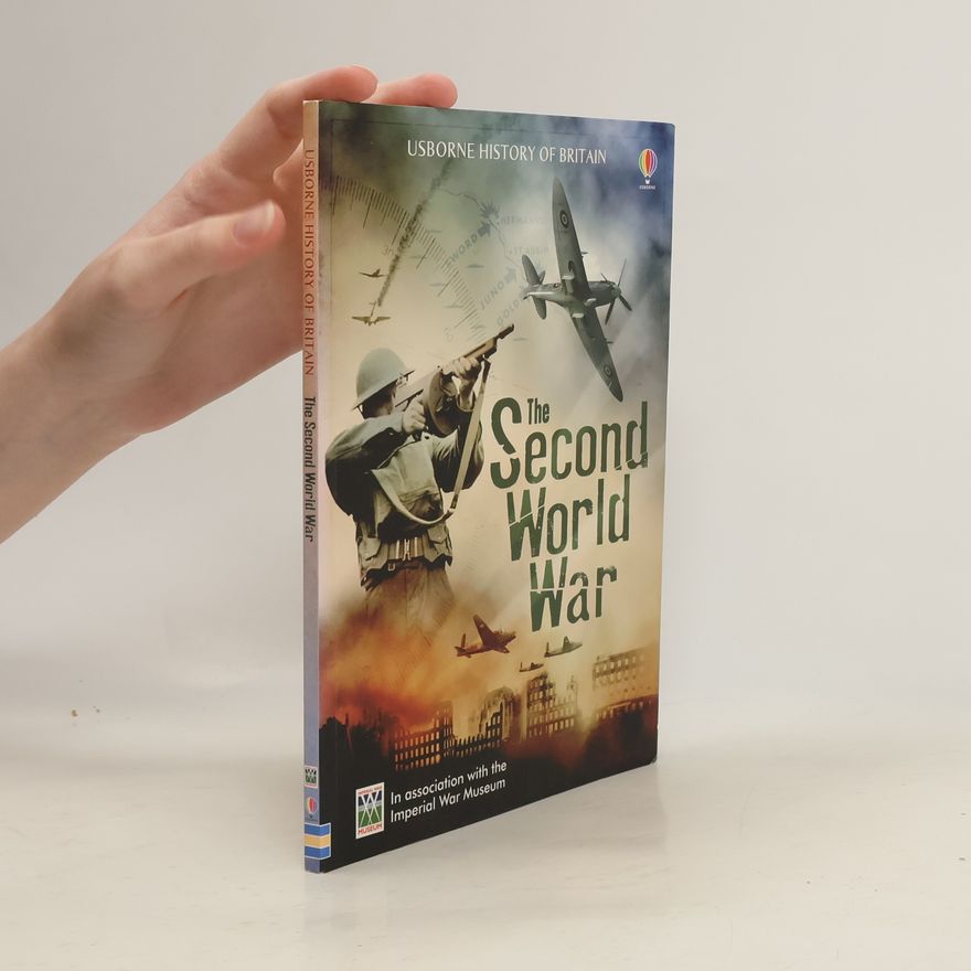 Usborne Publishing Ltd The Second World War