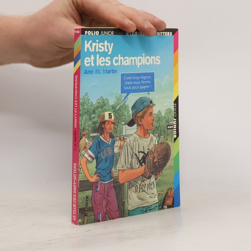 Ann M. Martin Kristy et les champions