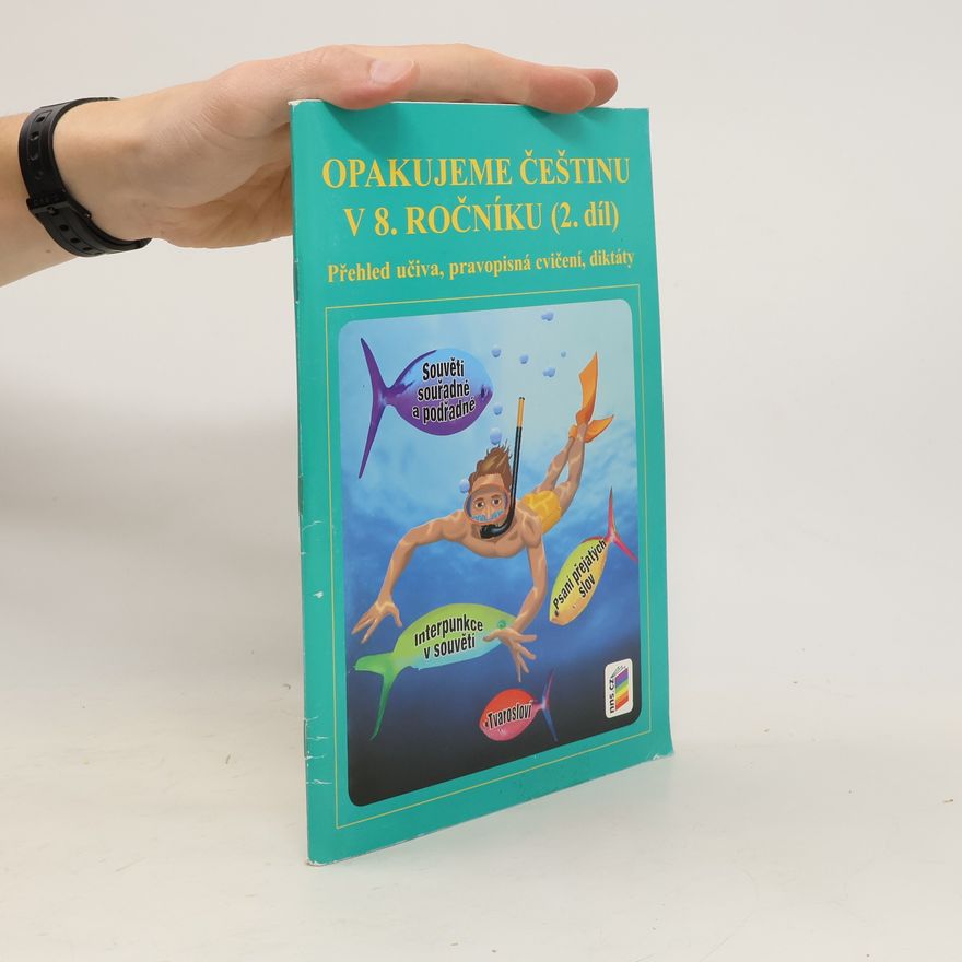 Nová škola Opakujeme češtinu v 8. ročníku, 2. díl