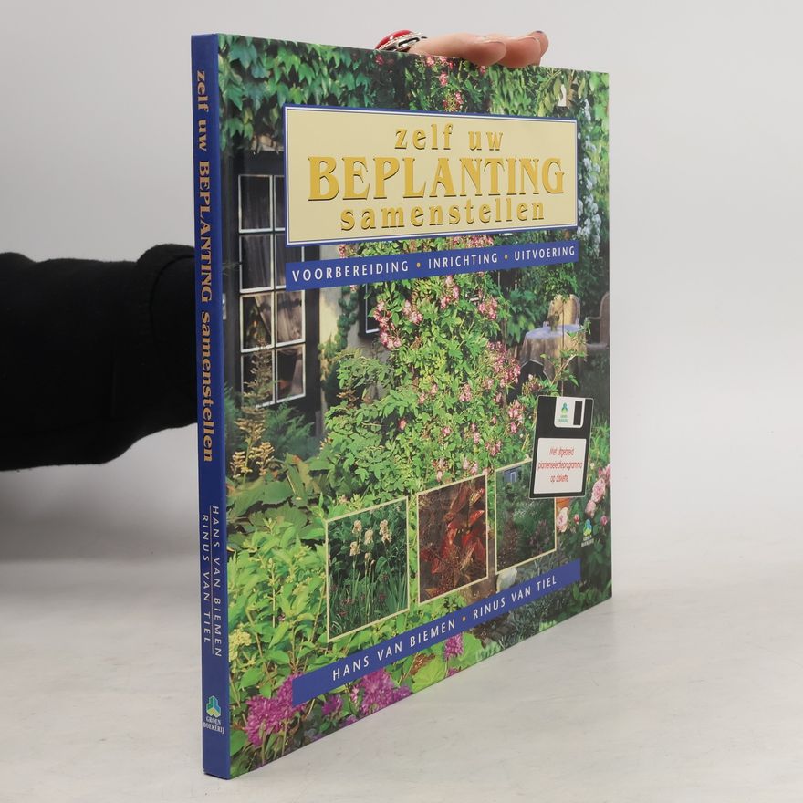 Rinus van Tiel Zelf uw beplanting samenstellen