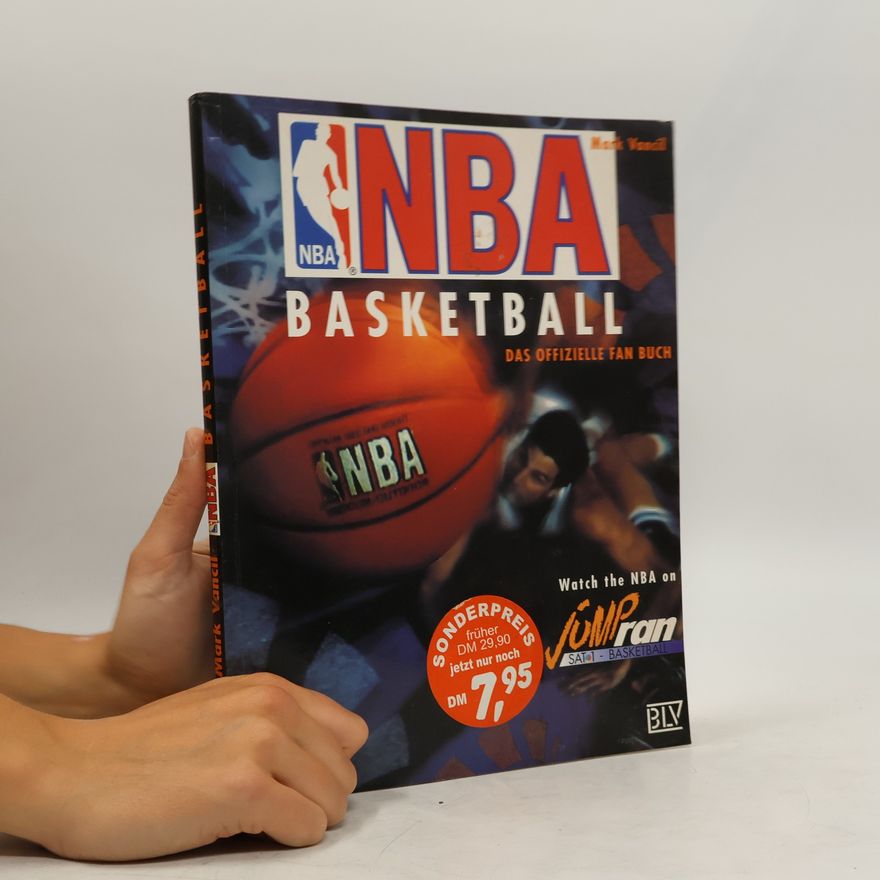 Mark Vancil NBA. Basketball. Das offizielle Fanbuch