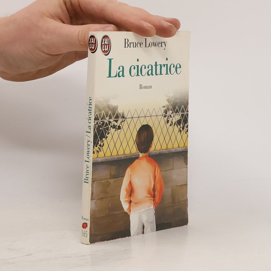 Bruce Lowery La cicatrice