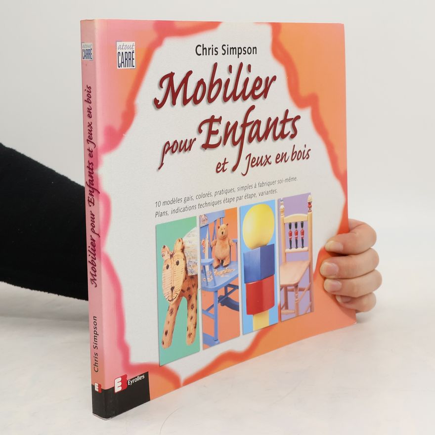 Chris Simpson Mobilier pour enfants et jeux en bois