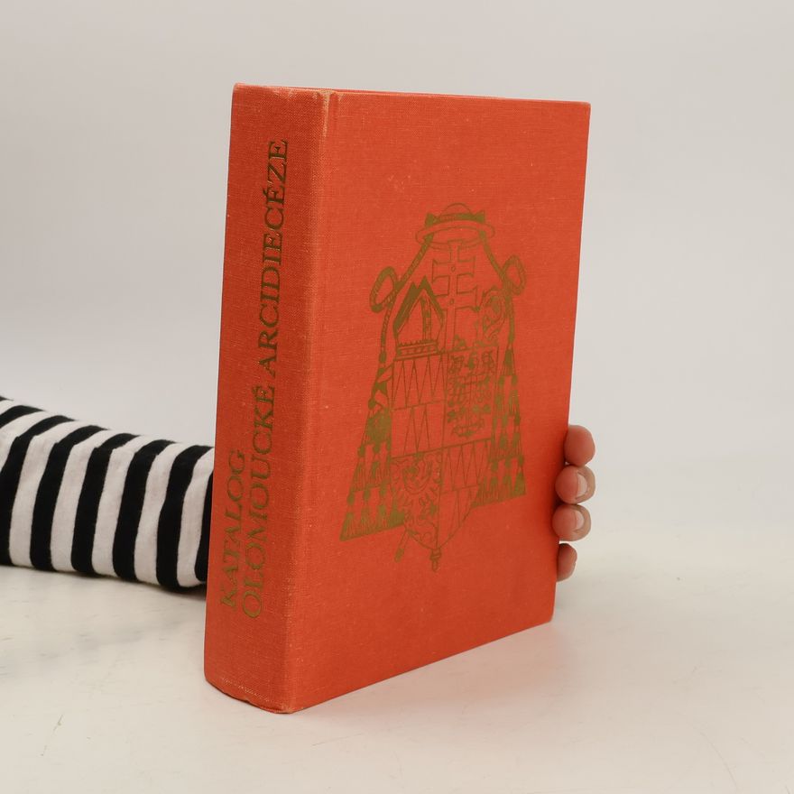 Auteurscollectief Katalog olomoucké arcidiecéze za biskupa ThDr. Josefa Vrany k 1. lednu 1986