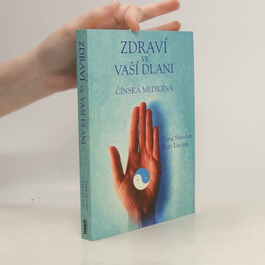 Gung Siao fan Zdraví ve vaší dlani