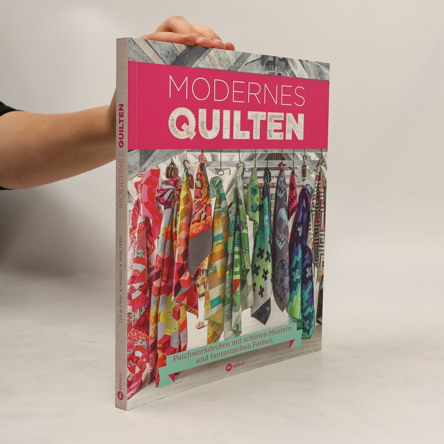 Tula Pink Modernes Quilten
