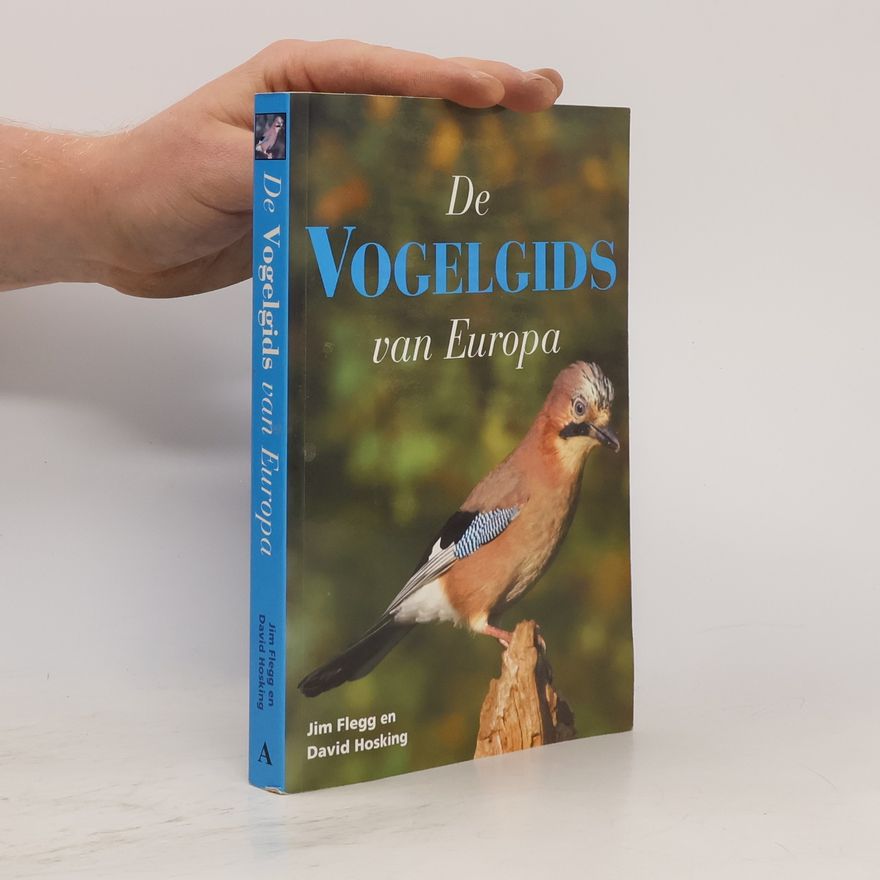 Jim Flegg De Vogelgids van Europa