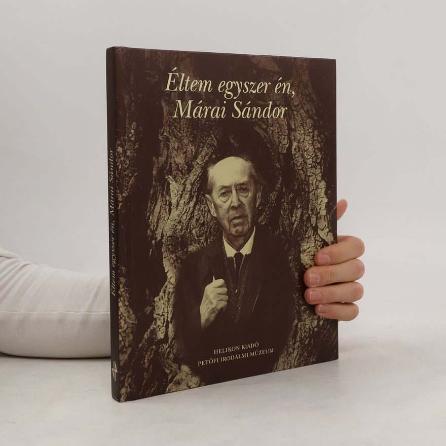 Tibor Mészáros Éltem egyszer én, Márai Sándor