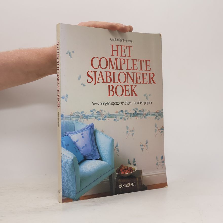 Amelia Saint George Het complete sjabloneerboek