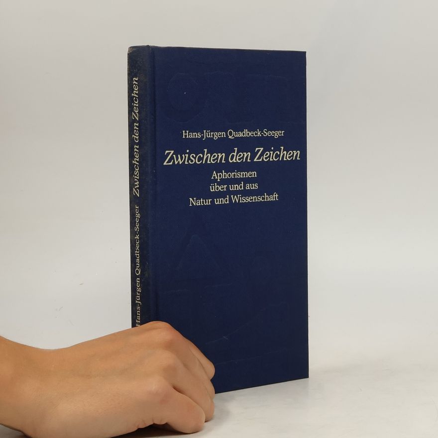 Hans-Jürgen Quadbeck-Seeger Zwischen den Zeichen