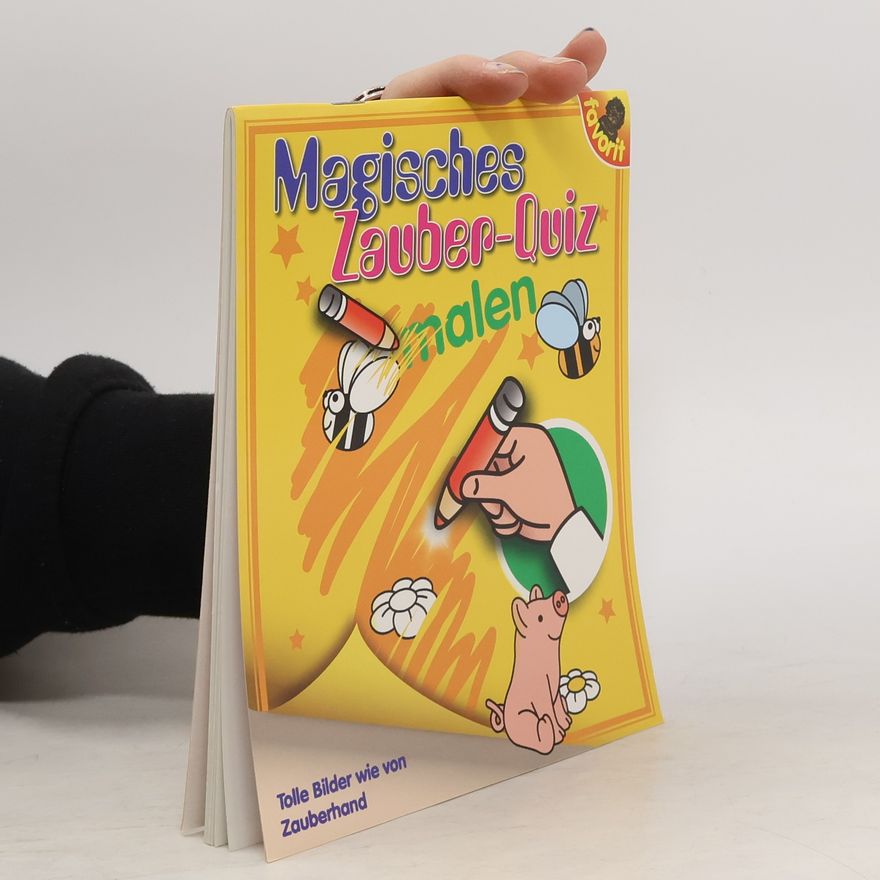 Autorenkollektiv Magisches Zauber-Quiz. Malen
