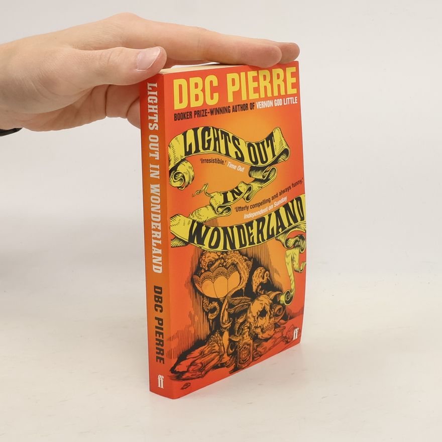 DBC Pierre Lights Out in Wonderland