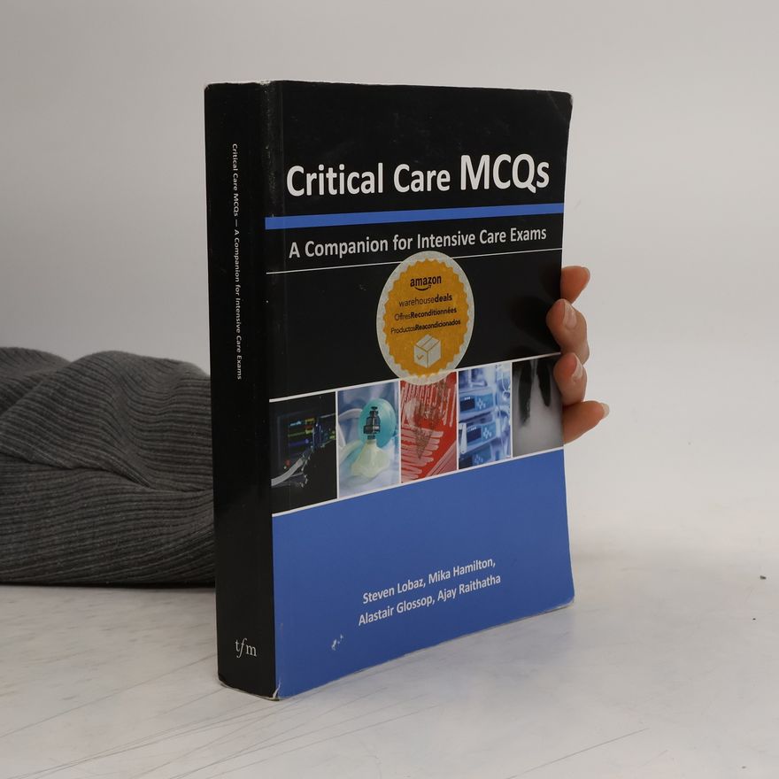 Ajay H. Raithatha Critical Care MCQs