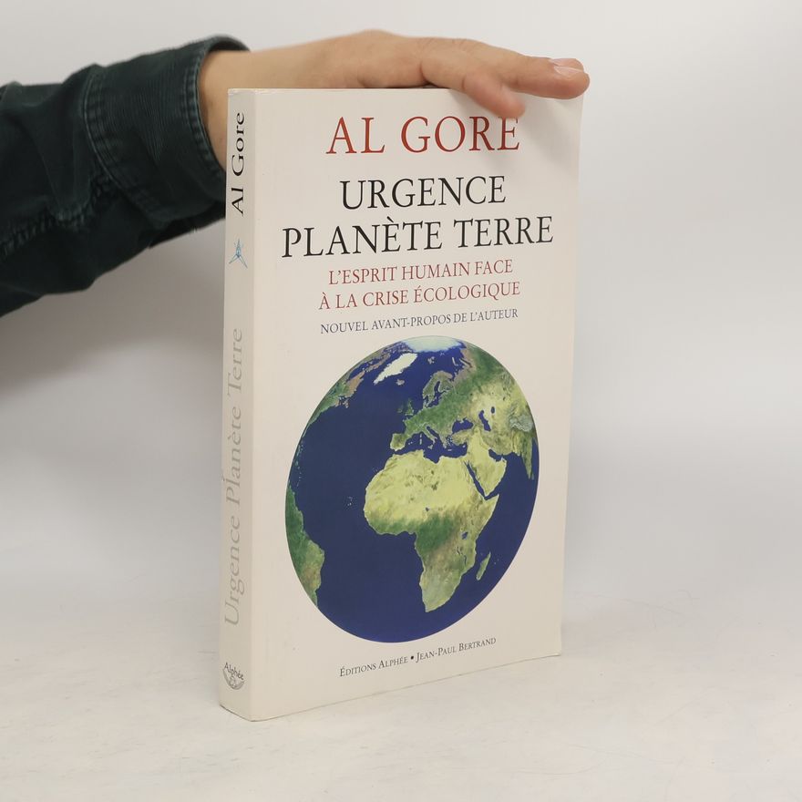 Al Gore Urgence planète Terre