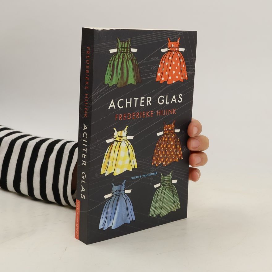 Frederieke Hijink Achter glas