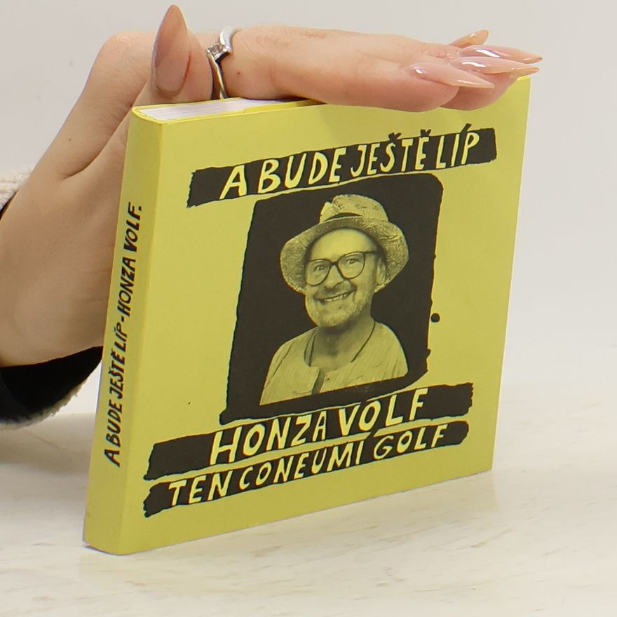 Jan Volf A bude ještě líp