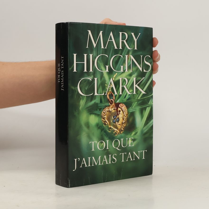 Mary Higgins Clark Toi que j'aimais tant