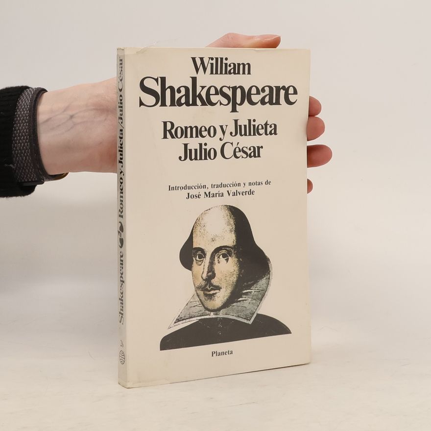 William Shakespeare Romeo y Julieta. Julio César