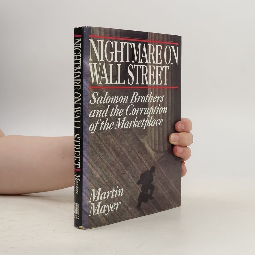 Martin Mayer Nightmare on Wall Street