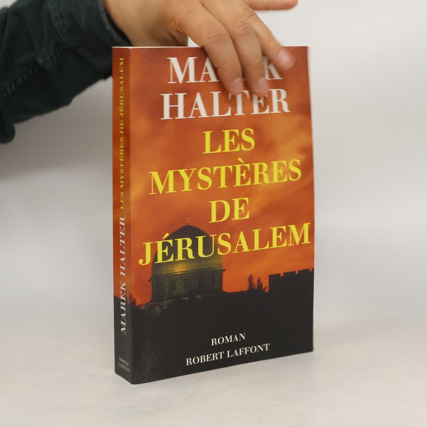 Marek Halter Les mystères de Jérusalem