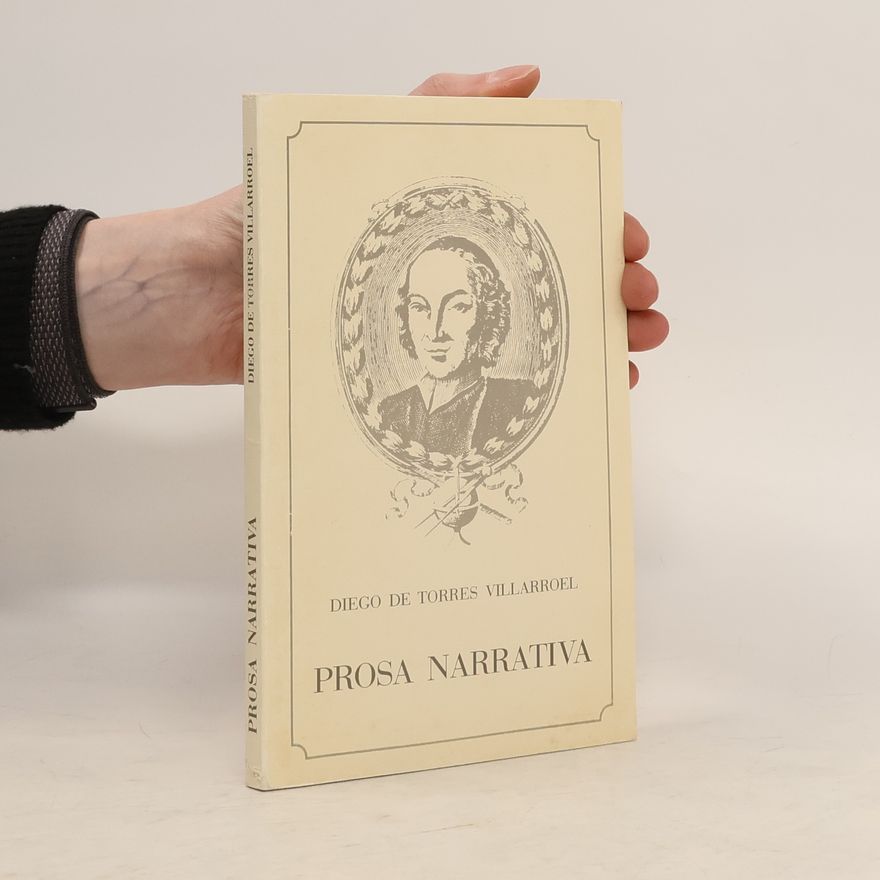 Diego de Torres Villarroel Prosa narrativa