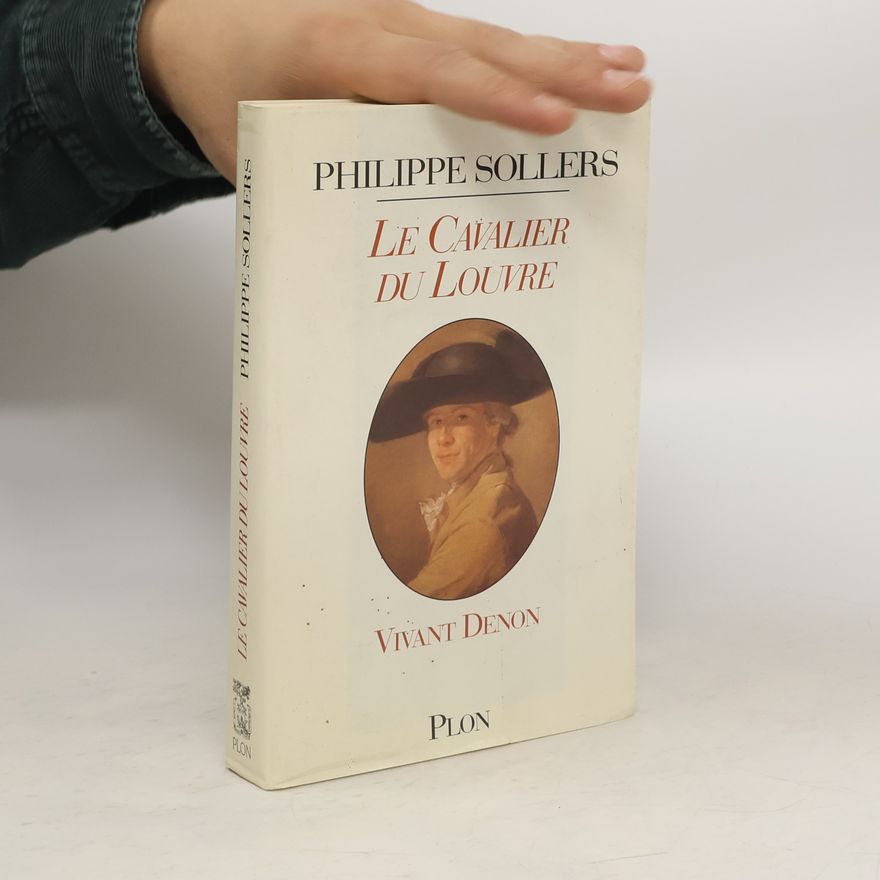 Philippe Sollers Le Cavalier du Louvre